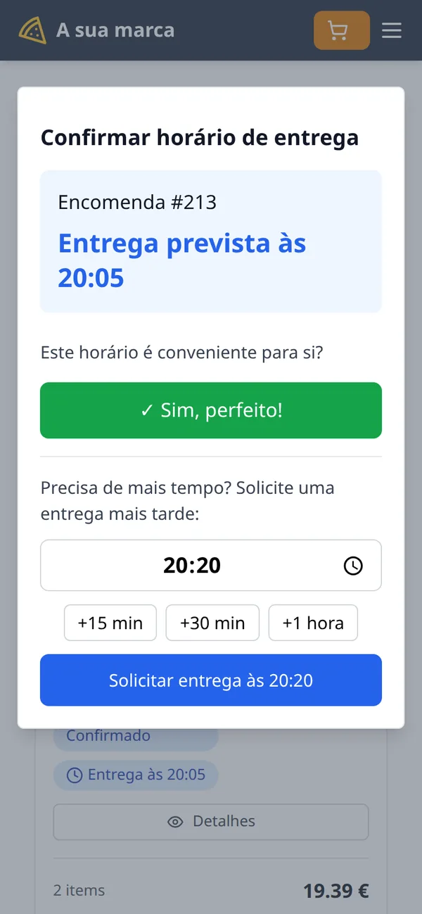 Customer side: delivery time confirmation window, with the option of a later time